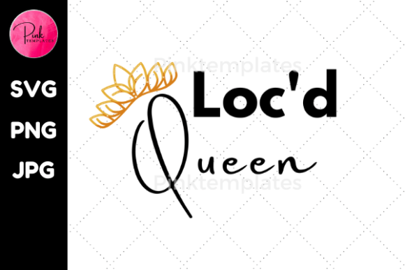 Loc'd Queen Hair Tshirt Design Graphic: A Bold Statement for Creators